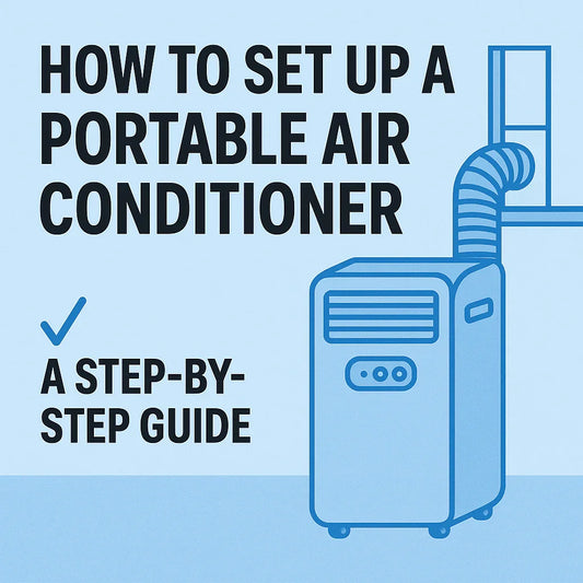 How to Set Up a Portable Air Conditioner: A Step-by-Step Guide - ALL4U RETAILER LTD